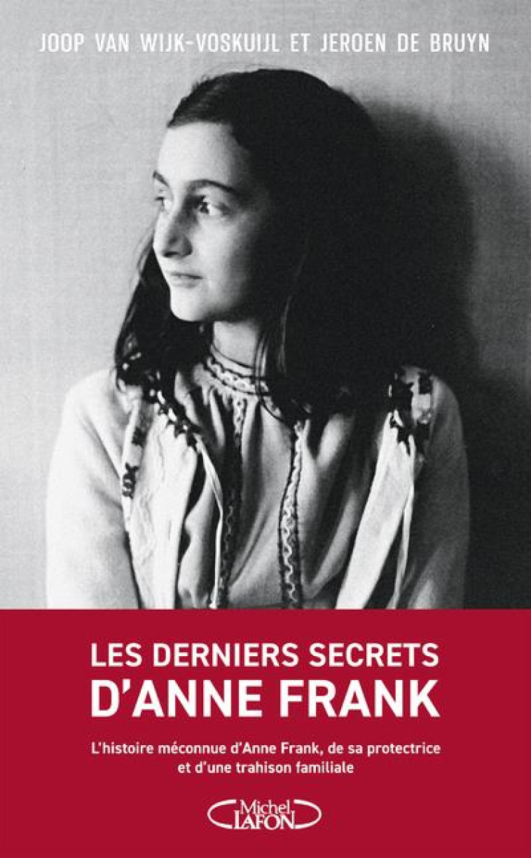 LES DERNIERS SECRETS D-ANNE FRANK - VAN WIJK-VOSKUIJL - MICHEL LAFON