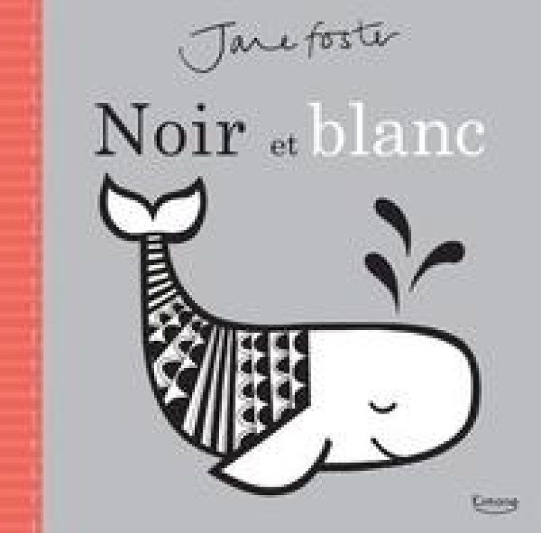 NOIR ET BLANC (COLL. JANE FOSTER) - NE - FOSTER JANE - KIMANE