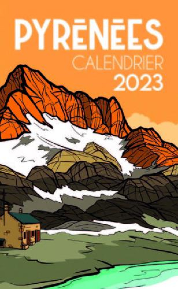 CALENDRIER PYRENEES 2023 - JOBOMART - CAIRN