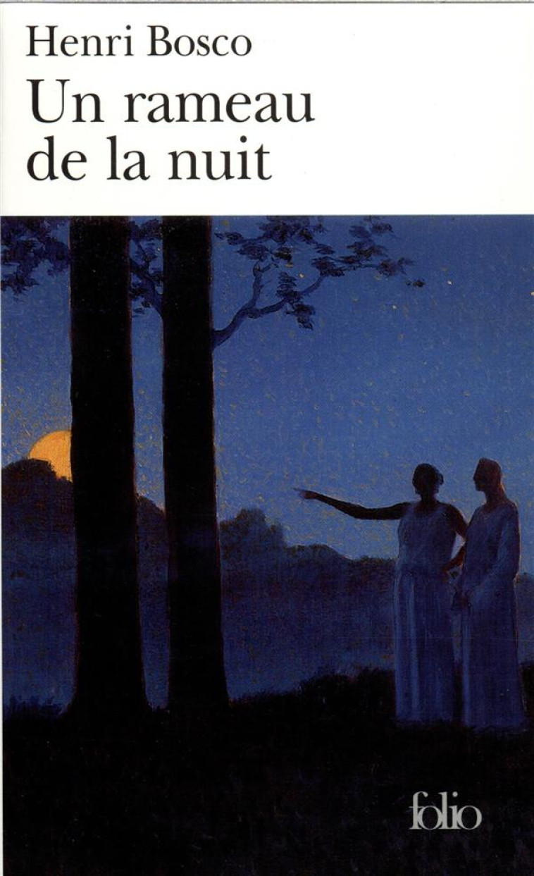 UN RAMEAU DANS LA NUIT - BOSCO, HENRI - GALLIMARD