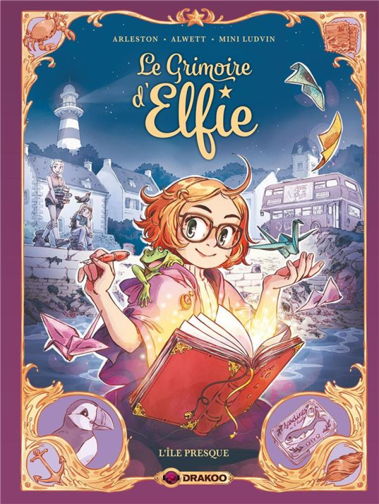 LE GRIMOIRE D-ELFIE - T01 - LE GRIMOIRE D-ELFIE - VOL. 01 - HISTOIRE COMPLETE - L-ILE PRESQUE - ARLESTON/ALWETT - DU LUMIGNON