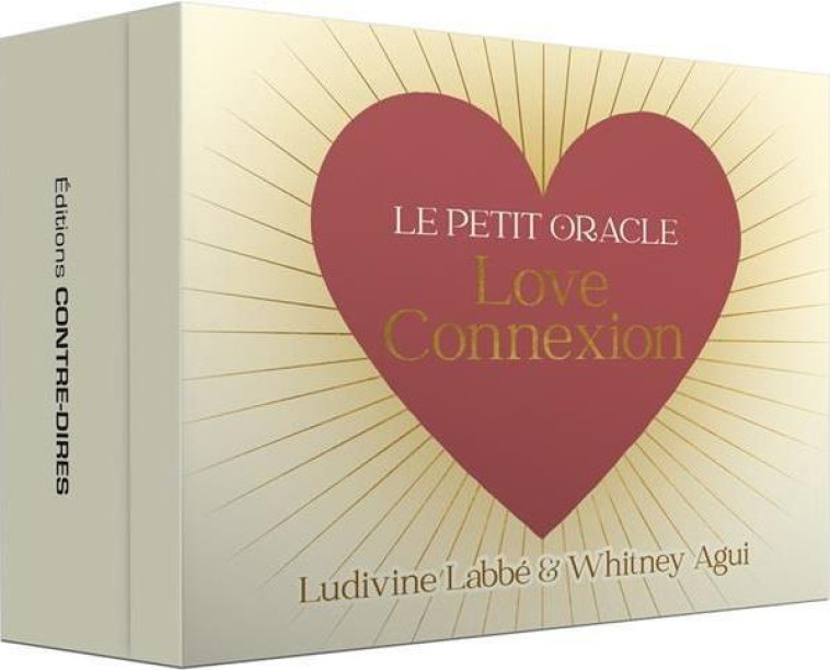 LE PETIT ORACLE LOVE CONNEXION - LABBE/AGUI - CONTRE DIRES