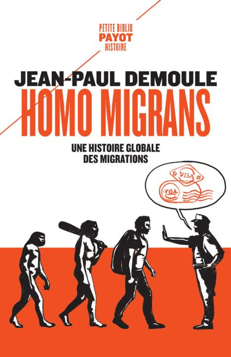 HOMO MIGRANS - UNE HISTOIRE GLOBALE DES MIGRATIONS - DEMOULE JEAN-PAUL - PAYOT POCHE