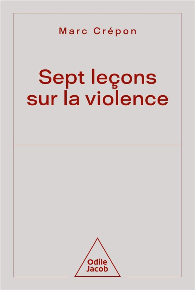 SEPT  LECONS SUR LA VIOLENCE - CREPON MARC - JACOB