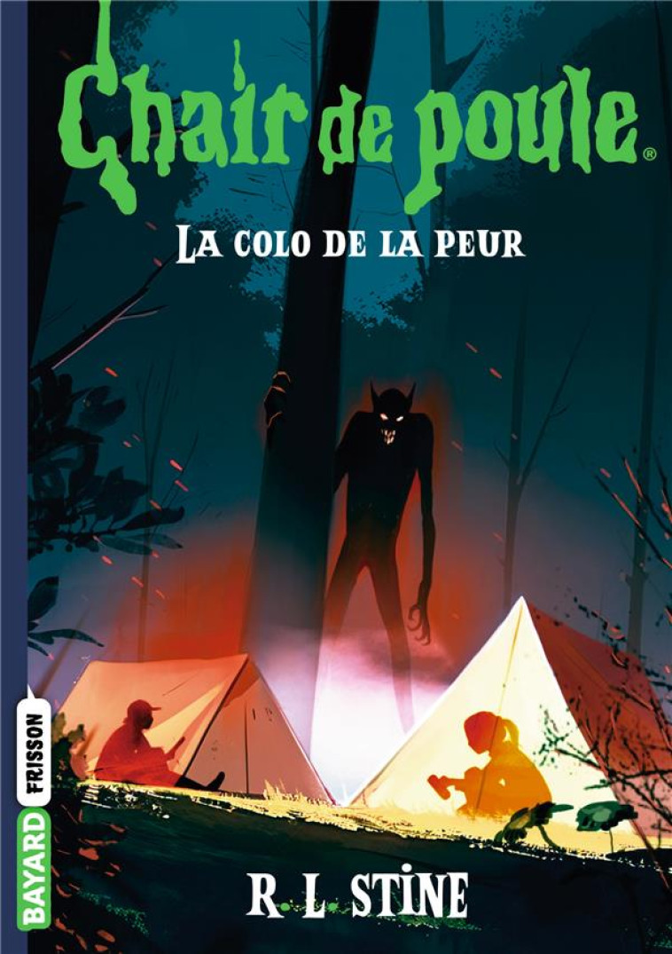 CHAIR DE POULE , TOME 10 - LA COLO DE LA PEUR - STINE/VIDAL - BAYARD JEUNESSE