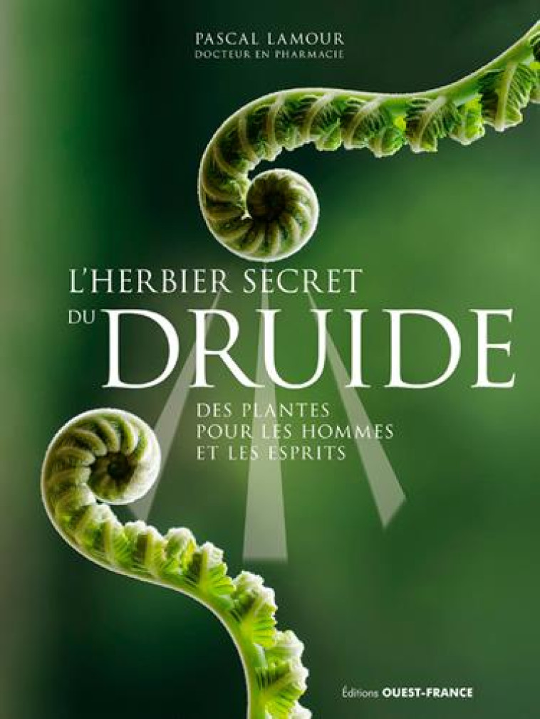 L-HERBIER SECRET DU DRUIDE - LAMOUR PASCAL - OUEST FRANCE