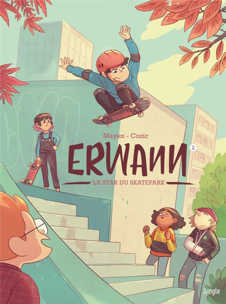 ERWANN - TOME 2 LA STAR DU SKATEPARK - VOL02 - MAYEN/COZIC - CASTERMAN