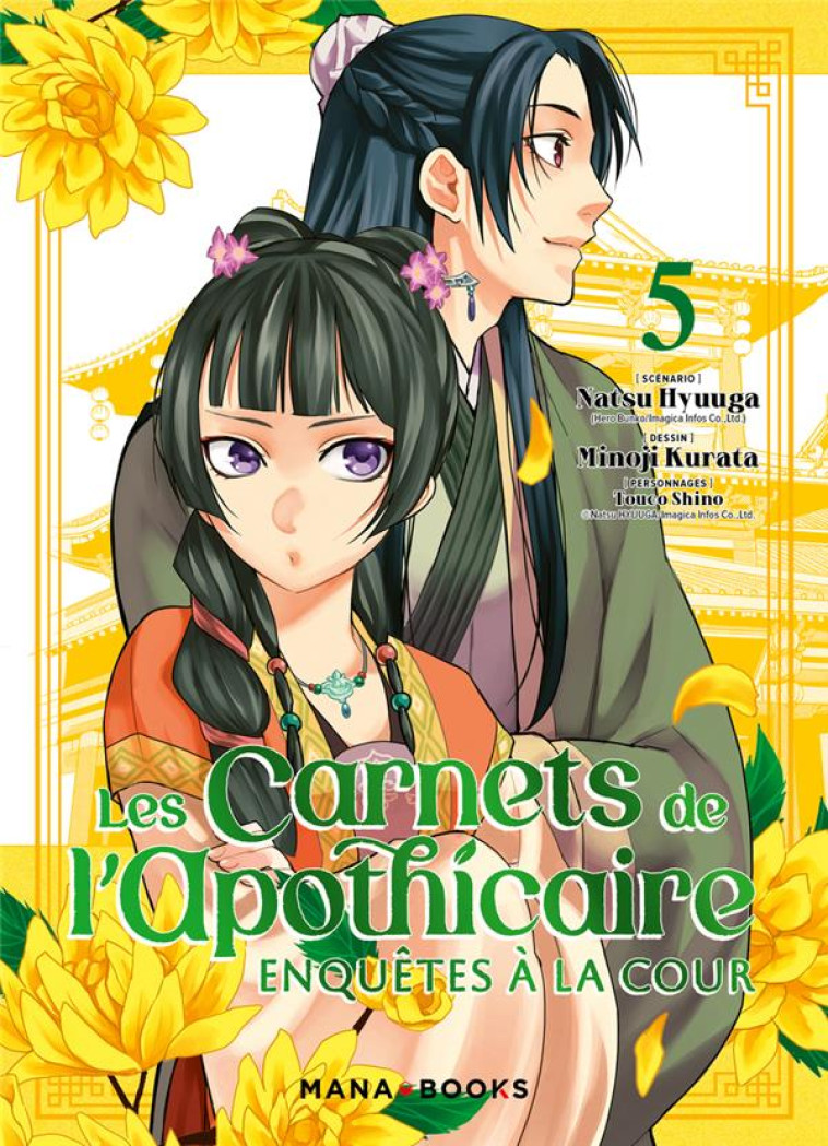 LES CARNETS DE L-APOTHICAIRE - ENQUETES A LA COUR T05 - HYUUGA/KURATA - MANA BOOKS