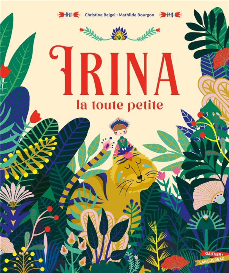 IRINA LA TOUTE PETITE - BEIGEL/BOURGON - HACHETTE