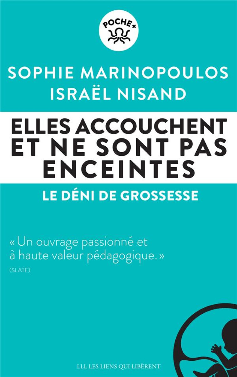 ELLES ACCOUCHENT ET NE SONT PAS ENCEINTES - LE DENI DE GROSSESSE - MARINOPOULOS/NISAND - LIENS LIBERENT