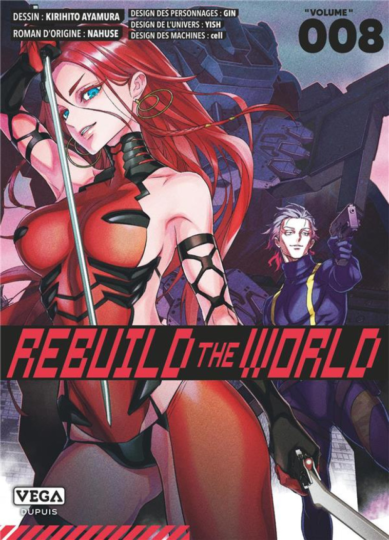 REBUILD THE WORLD - TOME 8 - AYAMURA KIRIHITO - VEGA MANGA