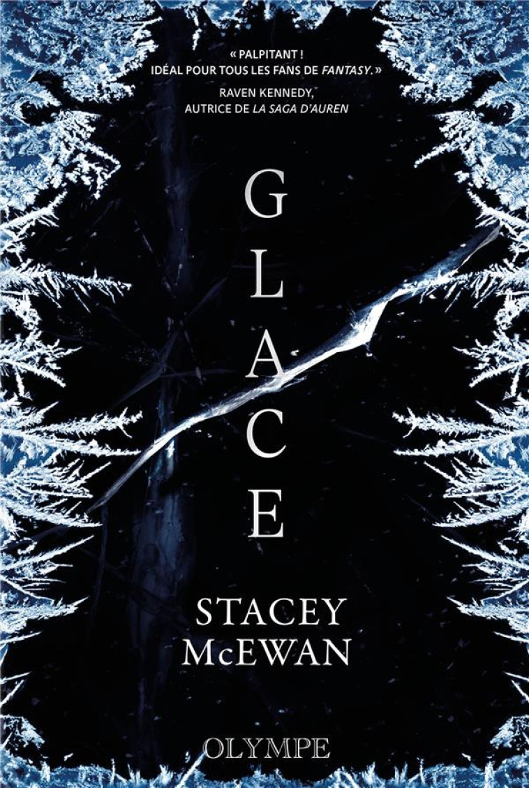 GLACE - LA TRILOGIE DES GLACES, I - MCEWAN STACEY - GALLIMARD