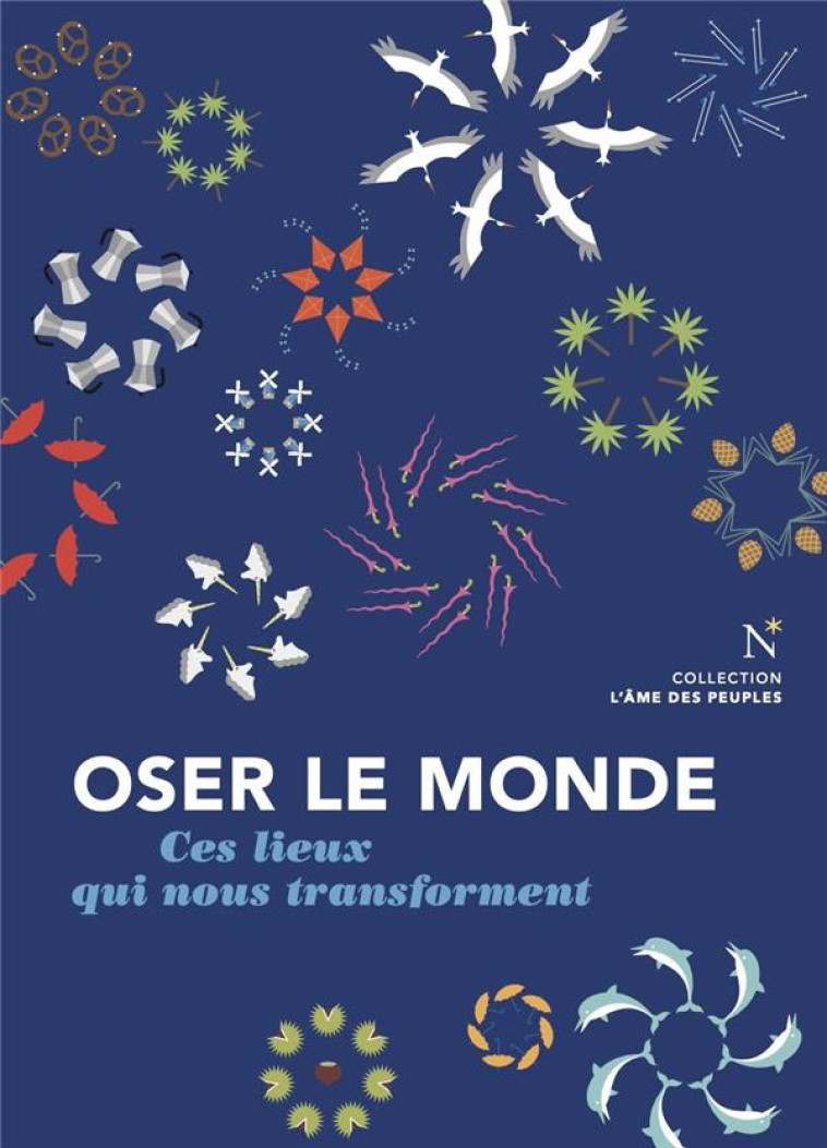 OSER LE MONDE - AUTEURS DIVERS - NEVICATA