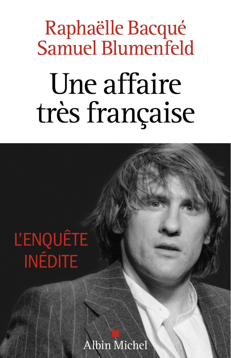 Une affaire très française - Raphaëlle Bacqué, Samuel Blumenfeld - ALBIN MICHEL