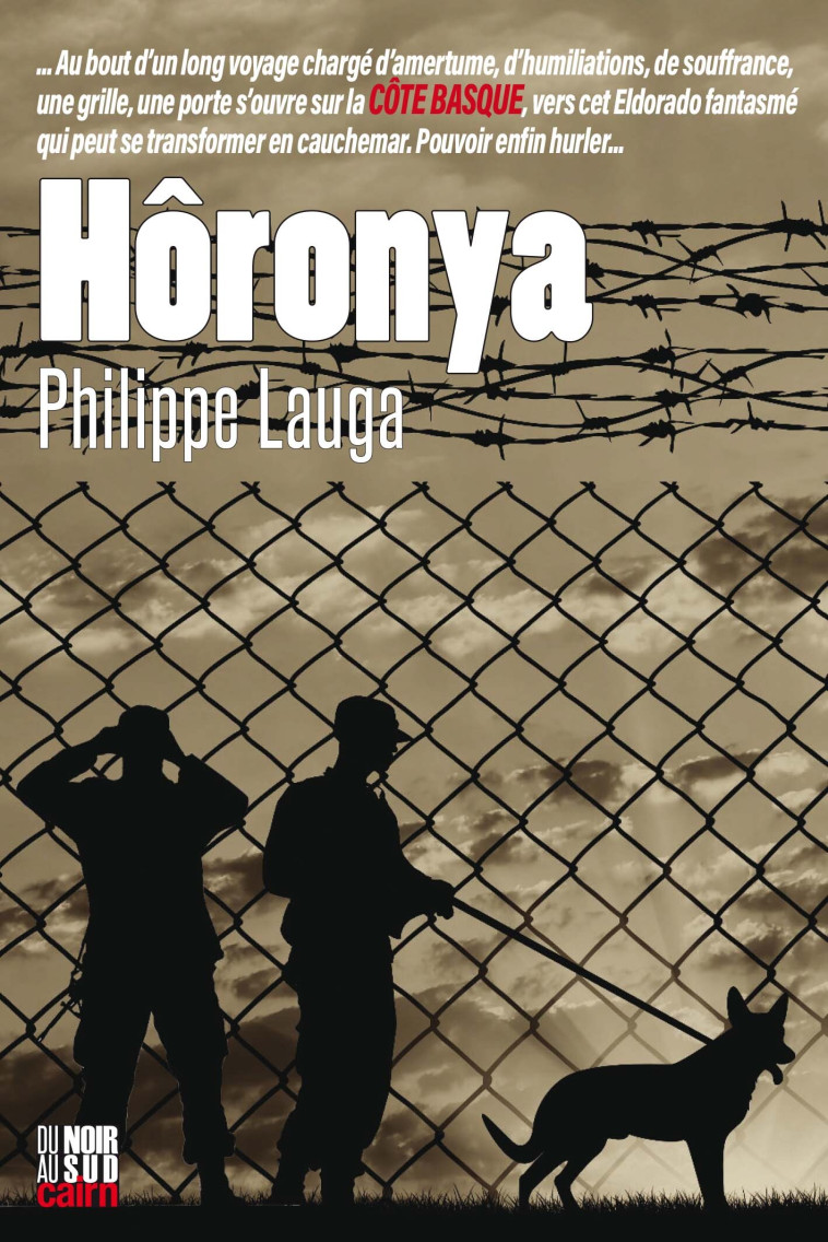 Hôronya - Philippe Lauga,  LAUGA, PHILIPPE - CAIRN