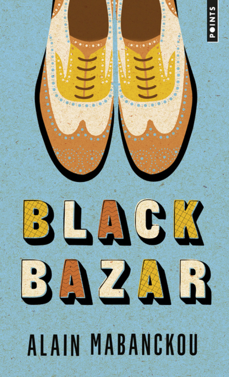 Black Bazar - Alain Mabanckou - POINTS