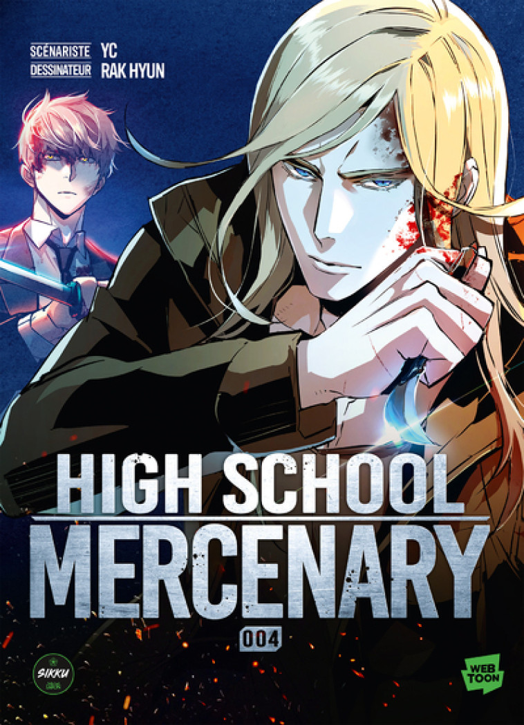 High School Mercenary - Tome 4 - YC YC, Rak Hyun - SIKKU