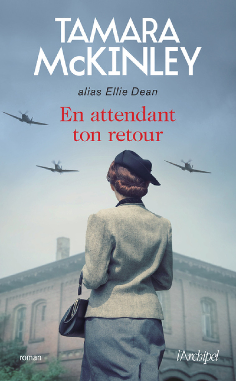 En attendant ton retour - Tamara McKinley, Daniele Momont - ARCHIPEL