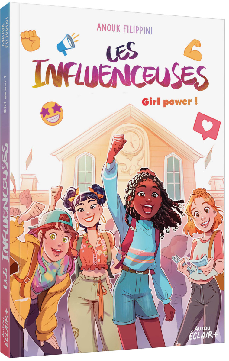 LES INFLUENCEUSES - GIRL POWER ! - Anouk Filippini, Lorena Calderon - AUZOU