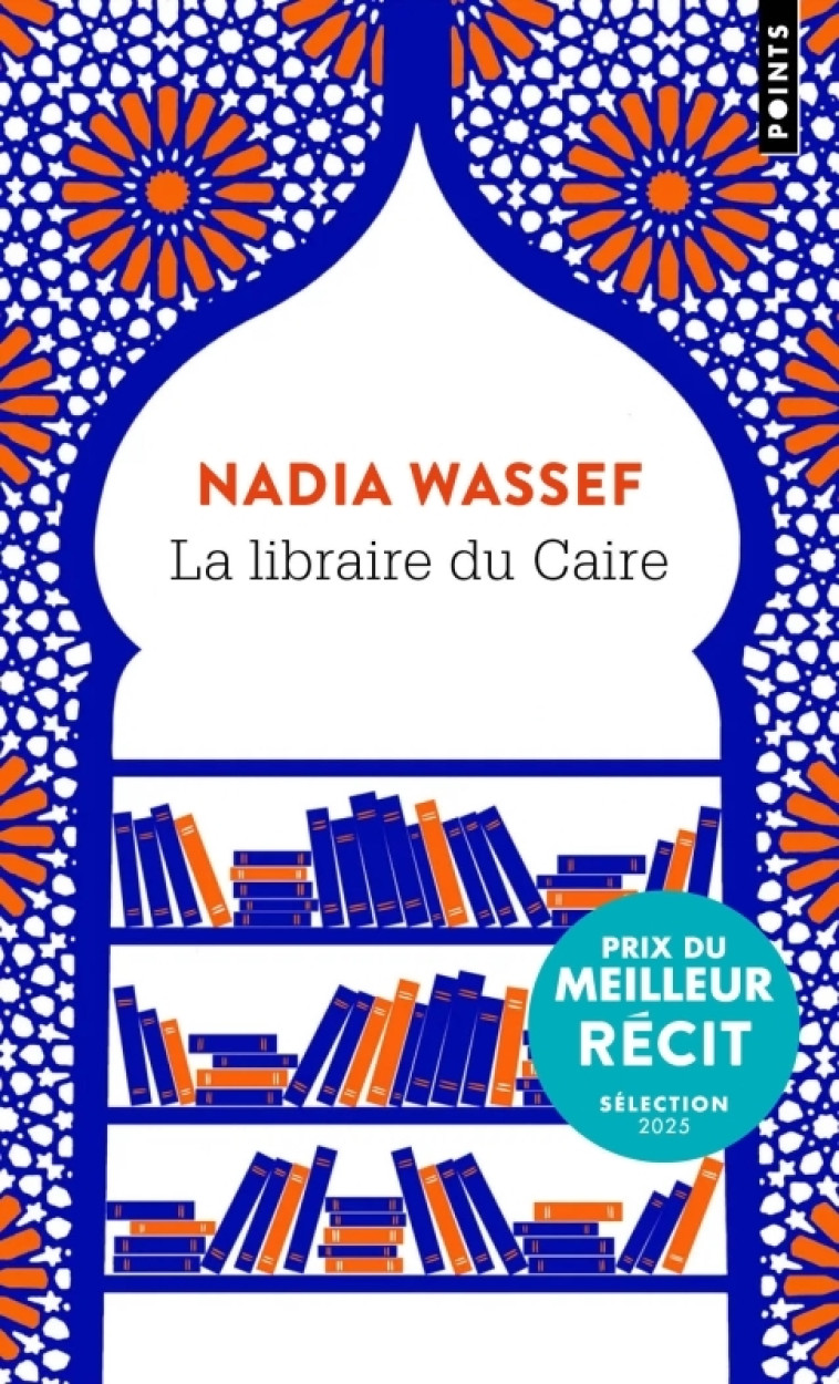 La Libraire du Caire - Nadia Wassef - POINTS