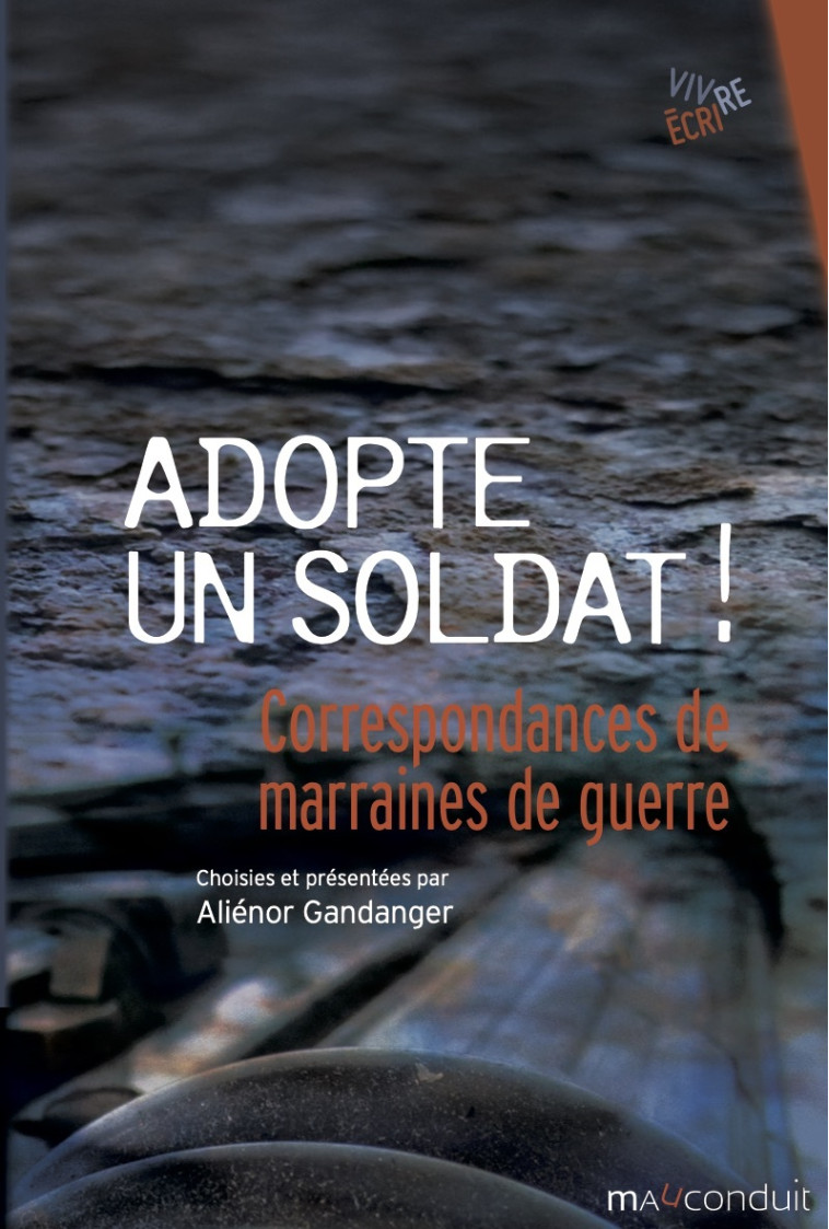 Adopte un soldat ! - Aliénor Gandanger - MAUCONDUIT