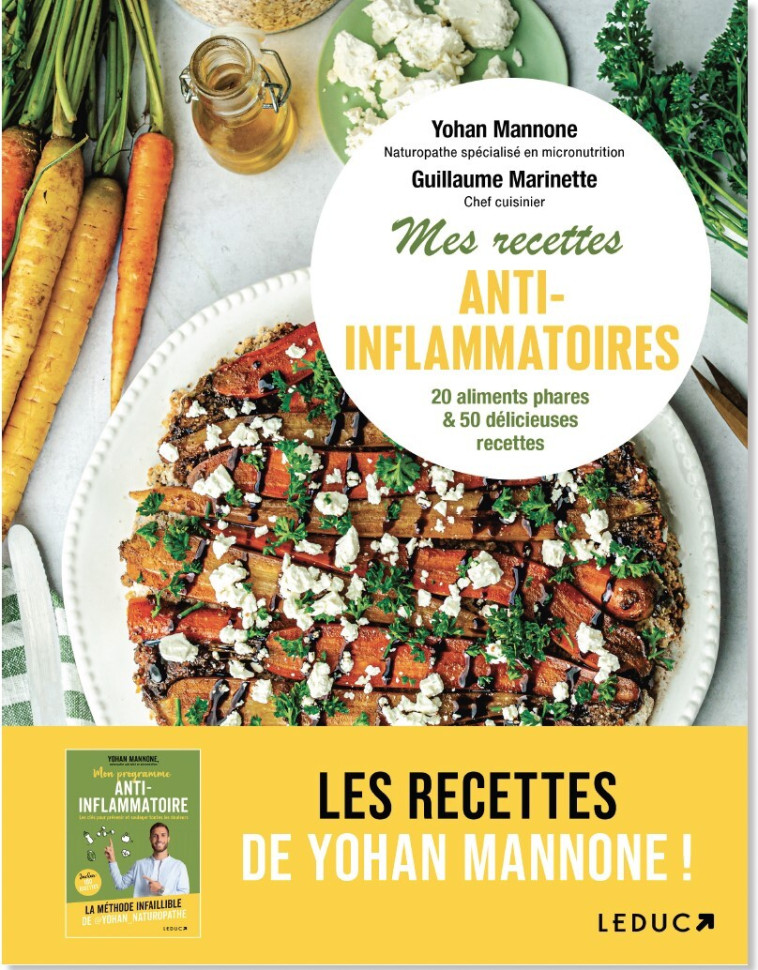 Mes recettes anti-inflammatoire - Yohan Mannone, Guillaume Marinette - LEDUC