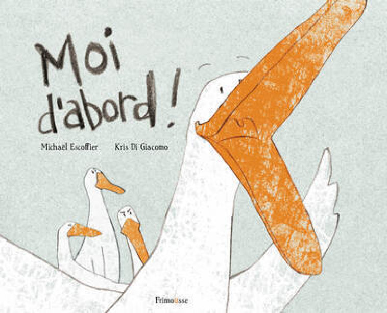 moi d'abord - Michaël Escoffier, Kris Di Giacomo - FRIMOUSSE