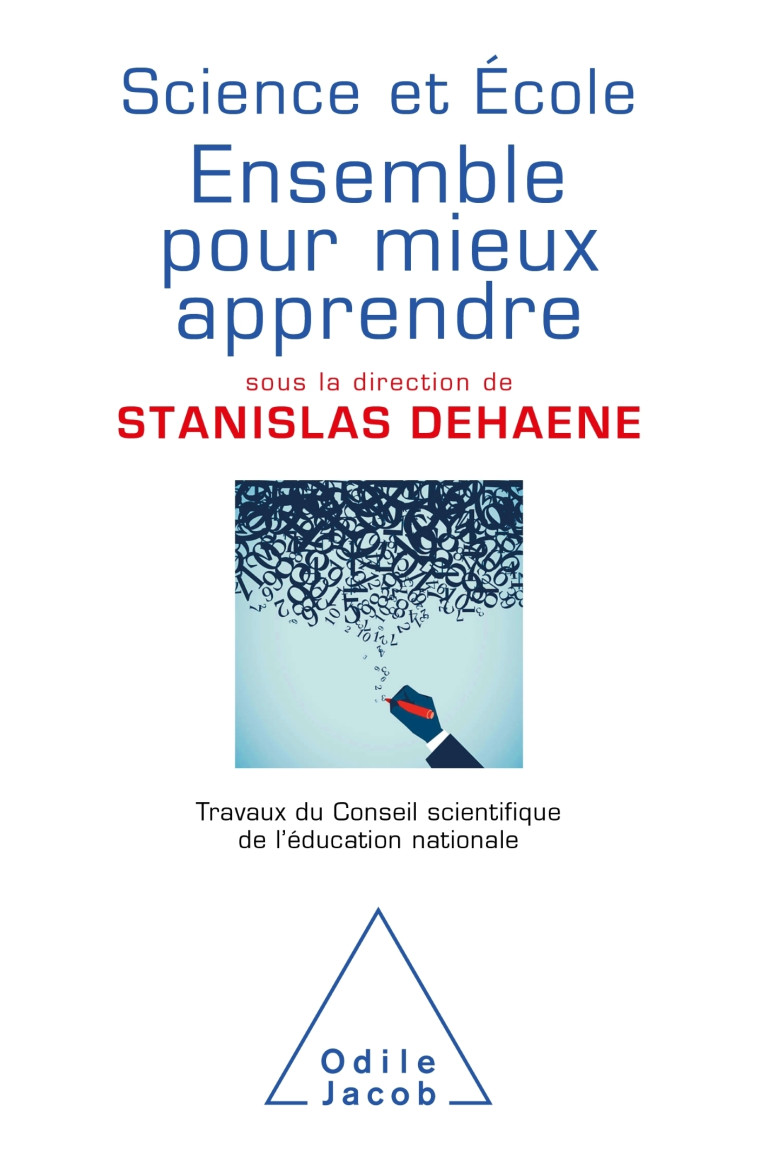 Science et école : ensemble pour mieux apprendre - Stanislas Dehaene,  , CSEN CSEN - JACOB