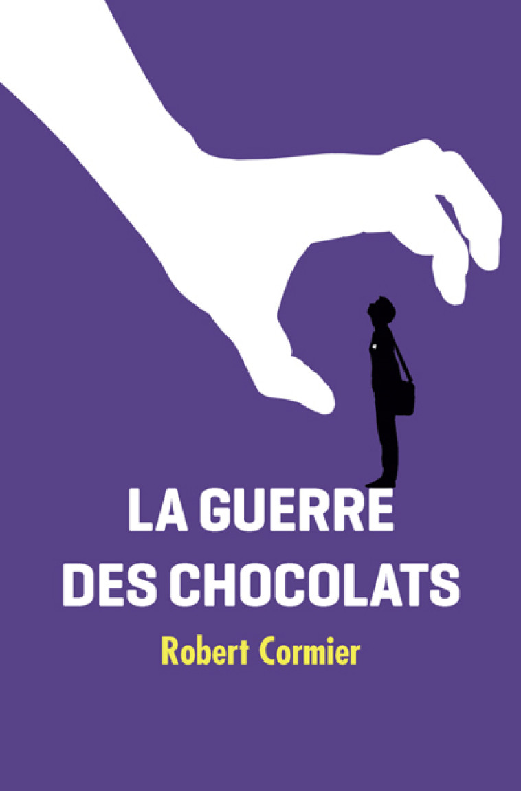 La guerre des chocolats - Robert Cormier, Matt Jones, Michèle Poslaniec - EDL