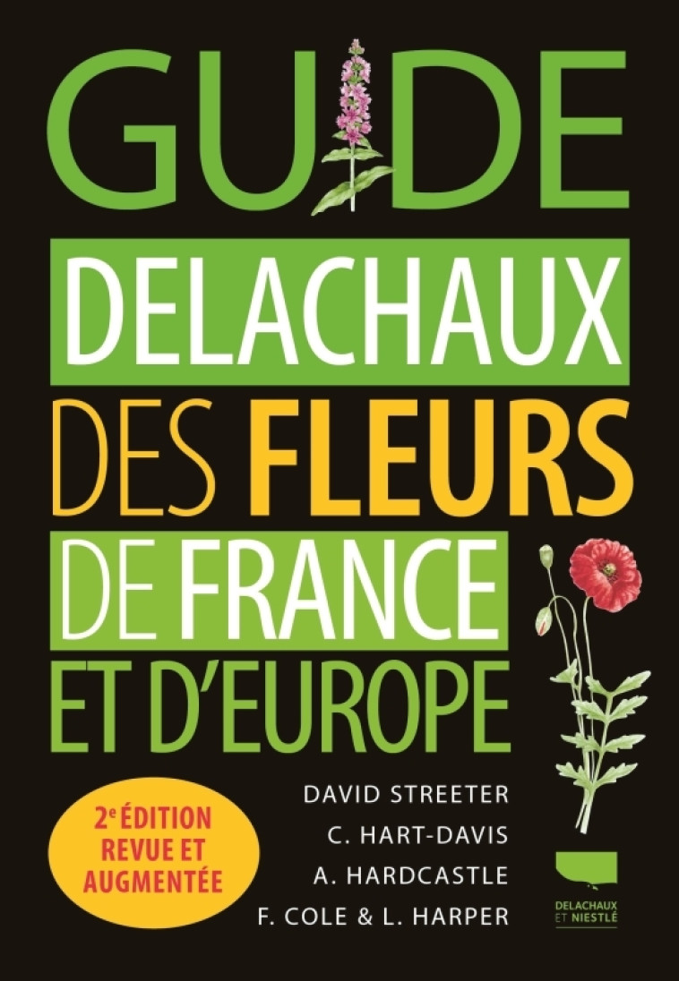 Guide Delachaux des fleurs de France et d'Europe - Collectif Collectif, David Streeter, Felicity Cole - DELACHAUX