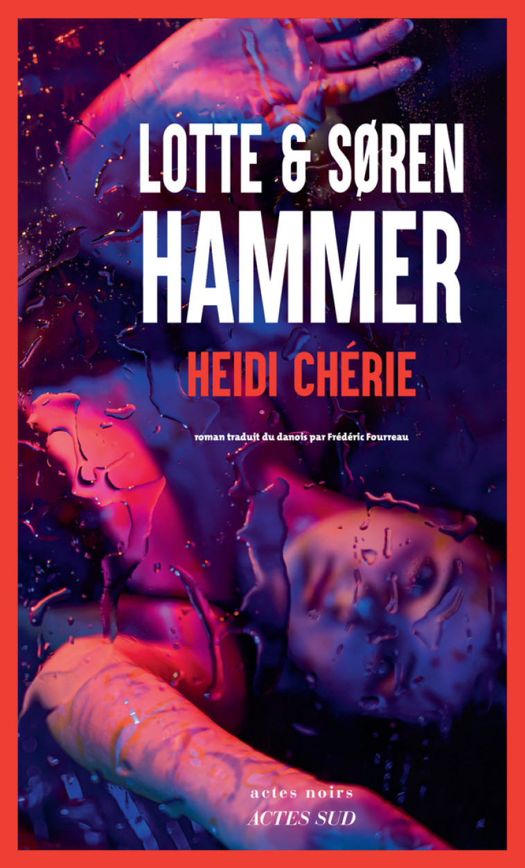 Heidi chérie - Hammer Søren, Hammer Lotte, Fourreau Frédéric - ACTES SUD