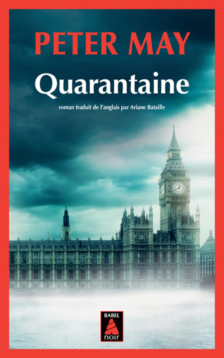 Quarantaine - Peter May, Ariane Bataille - ACTES SUD