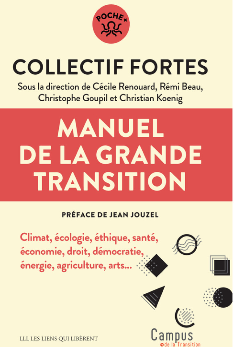 Manuel de la Grande Transition - Collectif Fortes, Jean Jouzel - LIENS LIBERENT