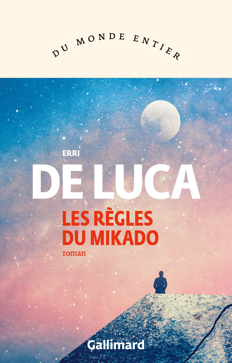 Les règles du Mikado - Erri De Luca - GALLIMARD