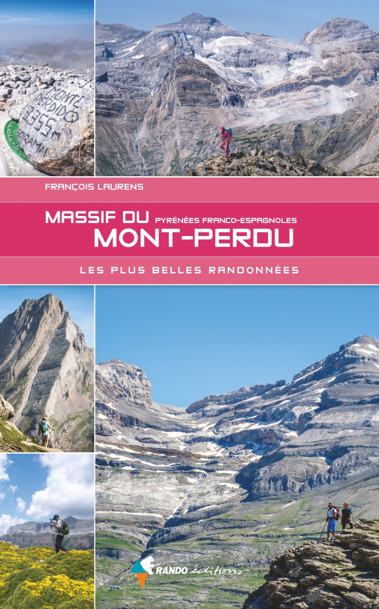 Le massif du Mont-Perdu - François Laurens - GLENAT