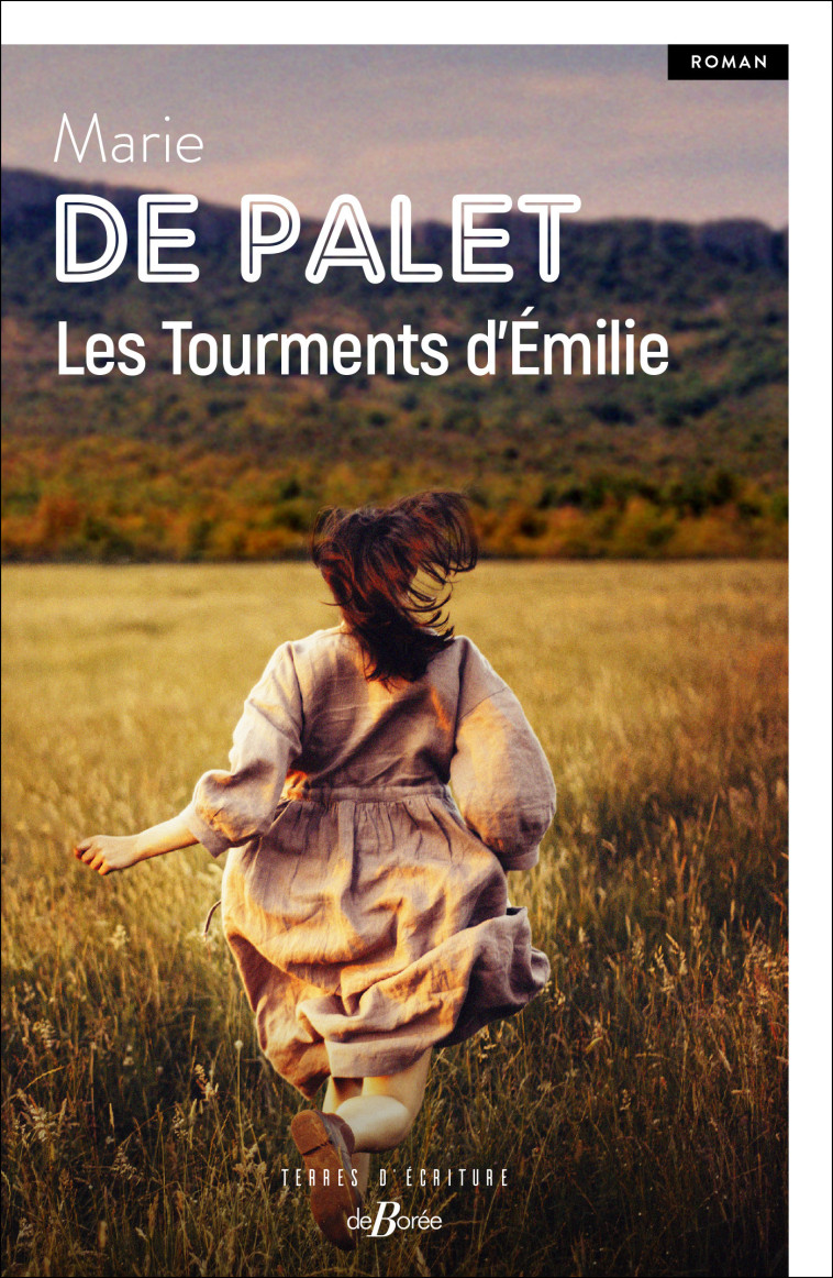 Les Tourments d'Émilie -  De palet marie, Marie DE PALET - DE BOREE