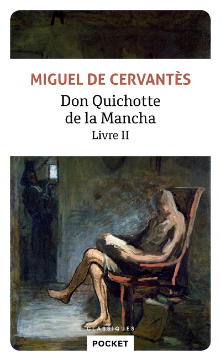 Don Quichotte de la Mancha - tome 2 - Cervantes Cervantes, Francis de Miomandre - POCKET