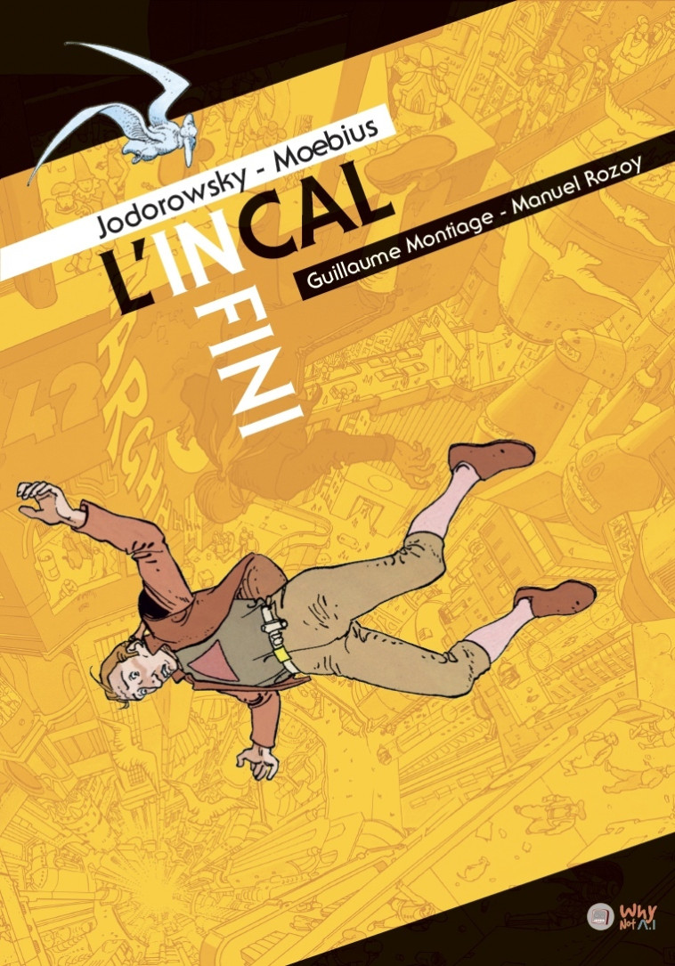 L'Incal Infini - Alejandro Jodorowsky,  Moebius, Manuel Rozoy, Guillaume Montiage - ECRAN