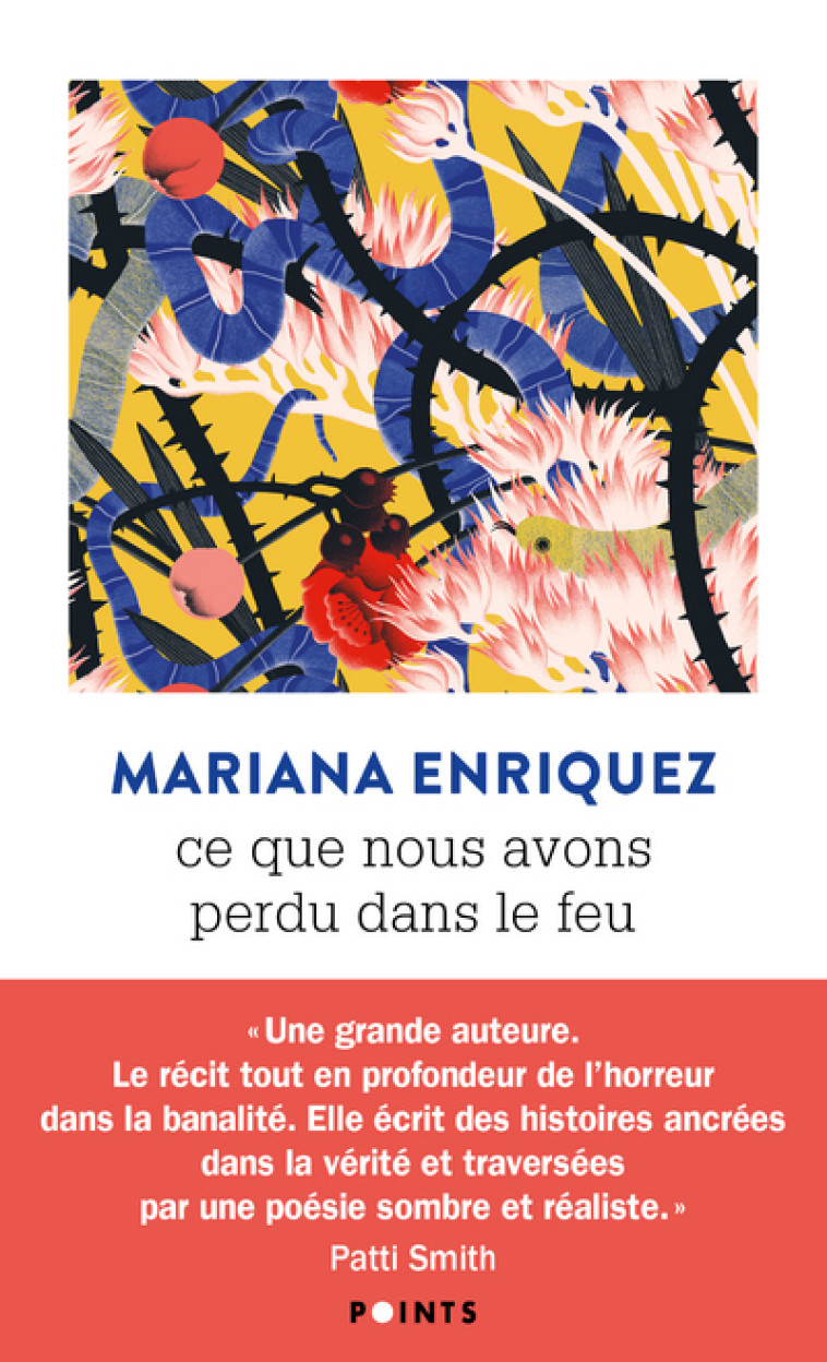 Ce que nous avons perdu dans le feu - Mariana Enríquez - POINTS