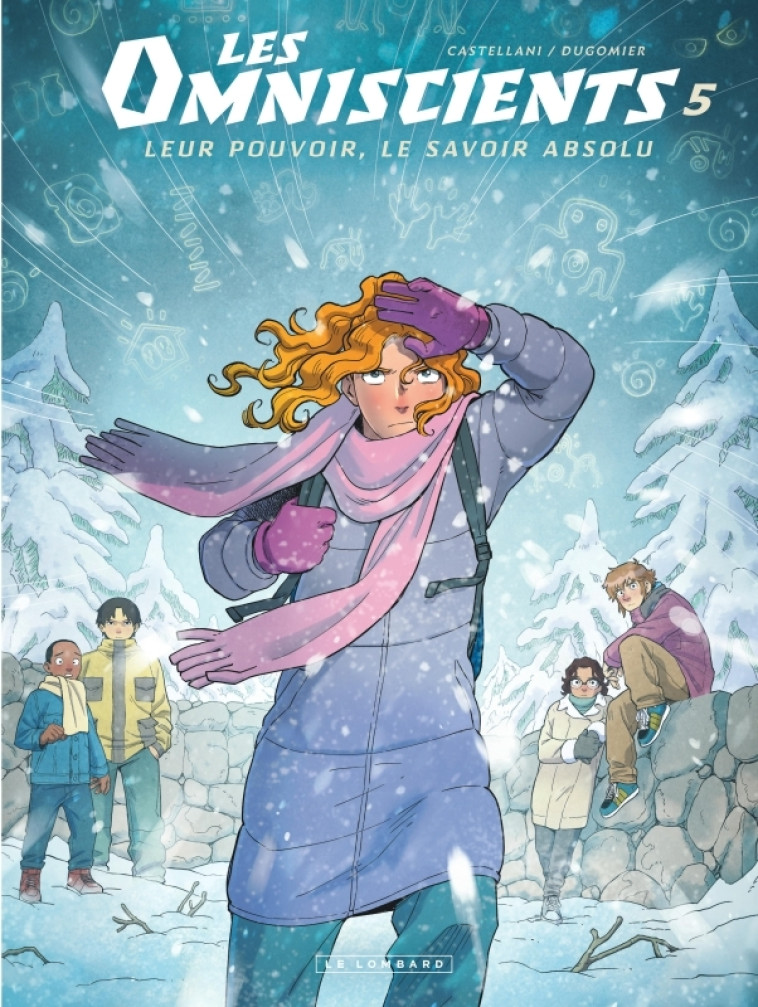 Les Omniscients - Tome 5 - Le second squelette - Castellani Renata Castellani Renata, Dugomier Dugomier - LOMBARD