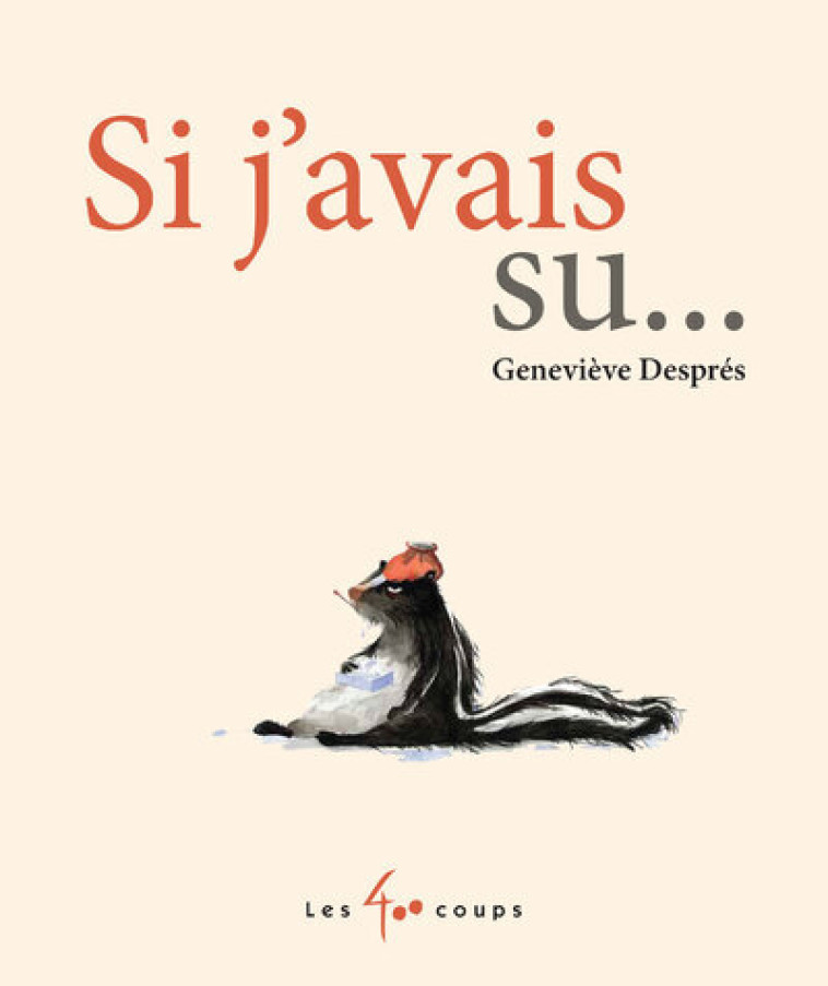 Si j'avais su - Geneviève Després - 400 COUPS