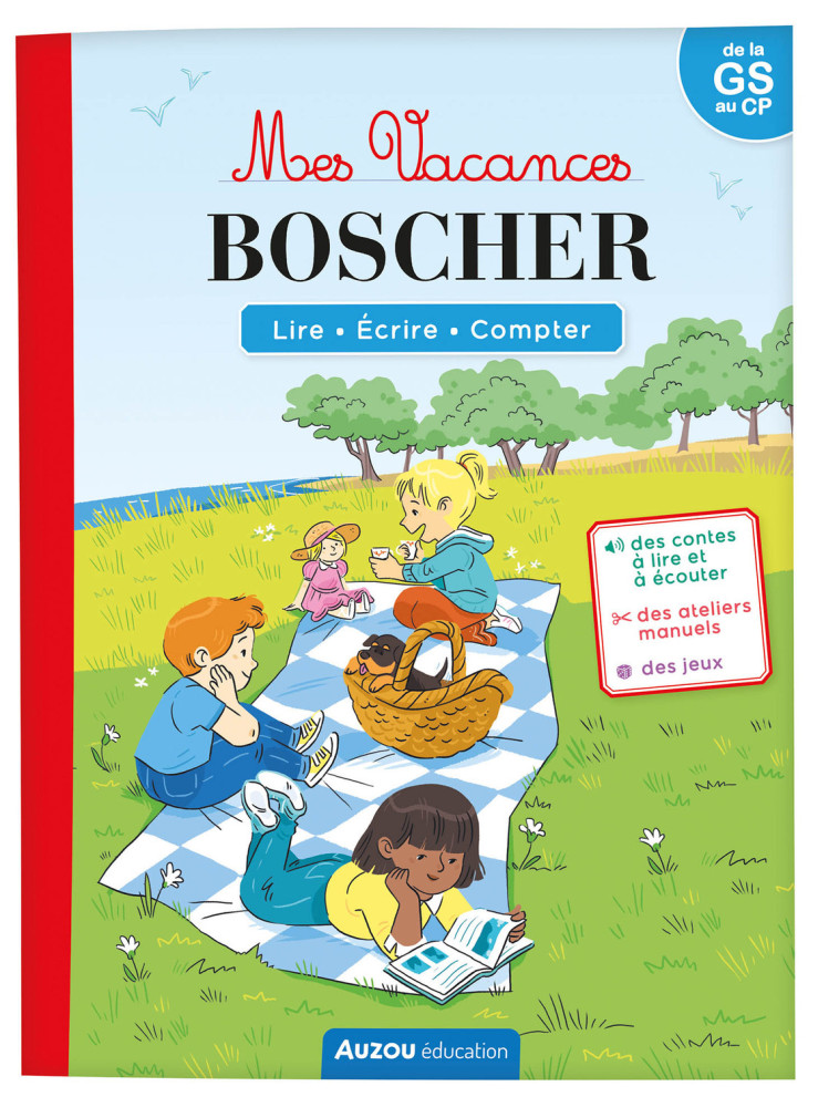 MES VACANCES BOSCHER - DE LA GS AU CP - CAHIER DE VACANCES 2024 - Auriane COLLARD, Séverine Cordier, Eléonore Della Malva - AUZOU