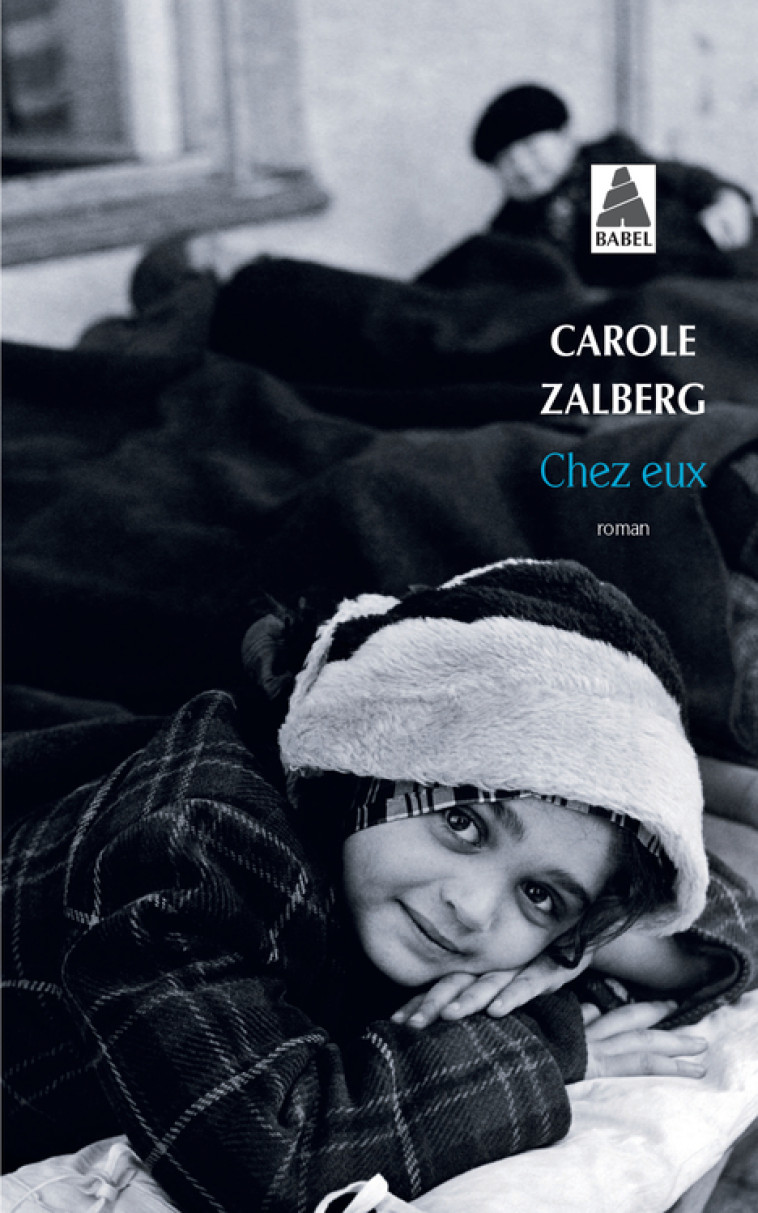 Chez eux - Carole Zalberg - ACTES SUD