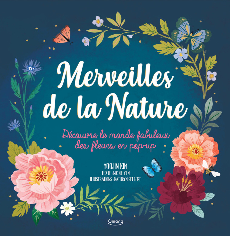 MERVEILLES DE LA NATURE NE - Nicole Yen, Kathryn Selbert - KIMANE