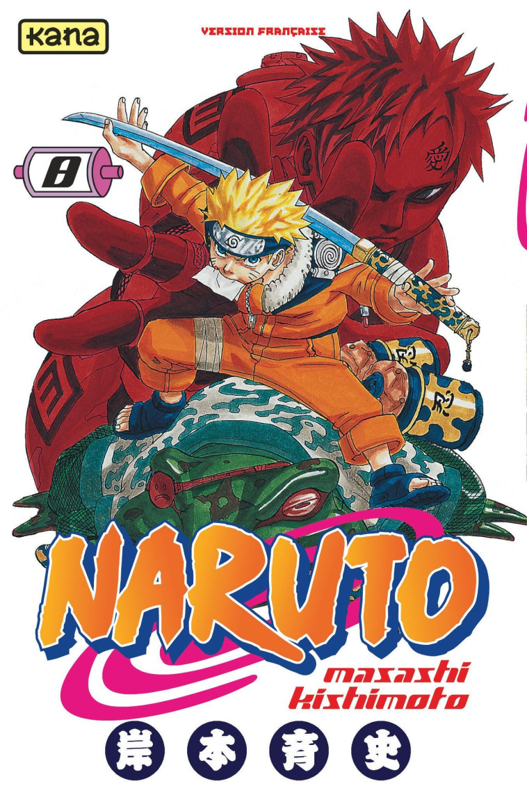 Naruto - Tome 8 - Masashi Kishimoto Masashi Kishimoto - KANA