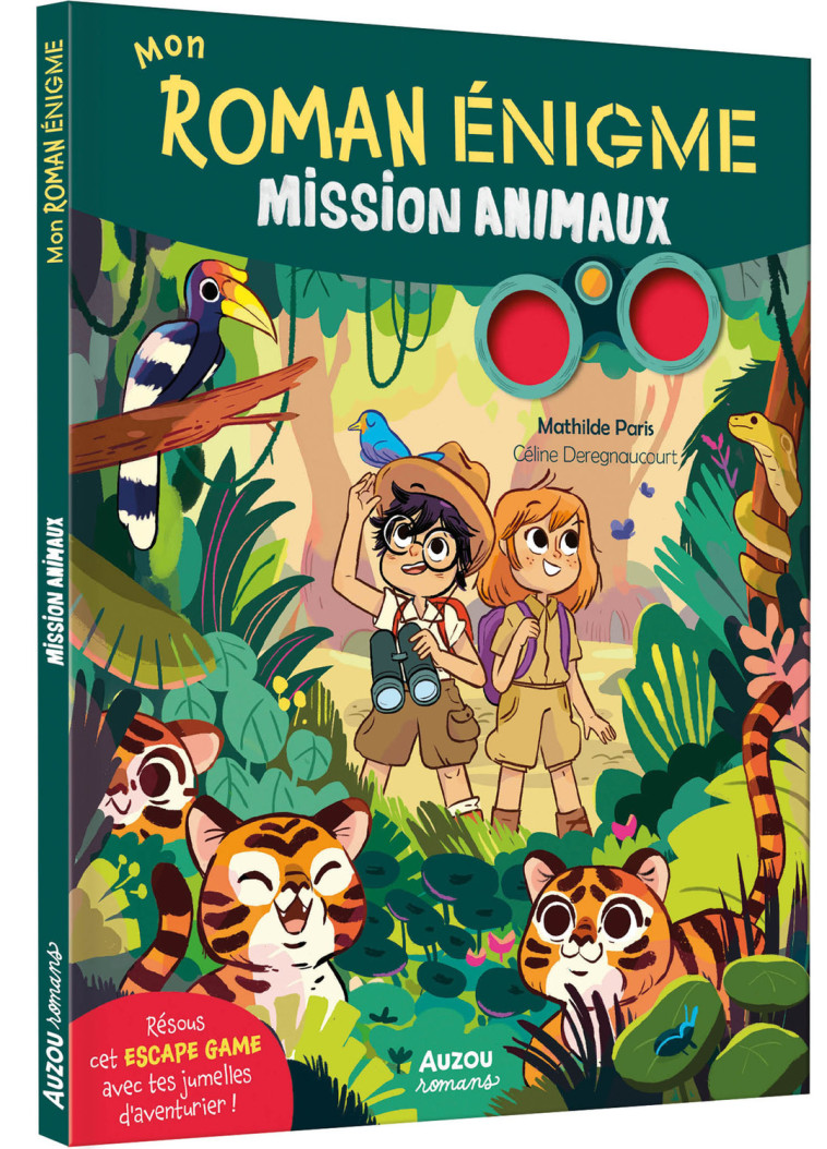 MON ROMAN ÉNIGME - MISSION ANIMAUX - Mathilde Paris, Céline Deregnaucourt - AUZOU