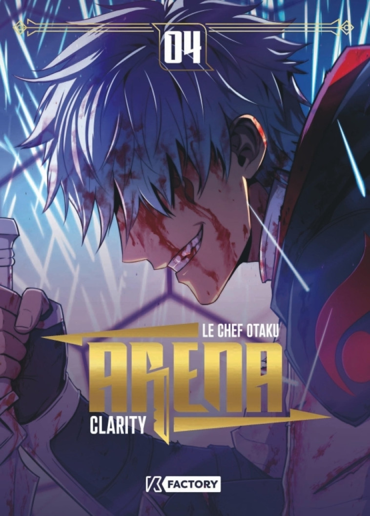 Arena - Tome 4 - LE CHEF OTAKU LE CHEF OTAKU, Clarity Clarity - DUPUIS