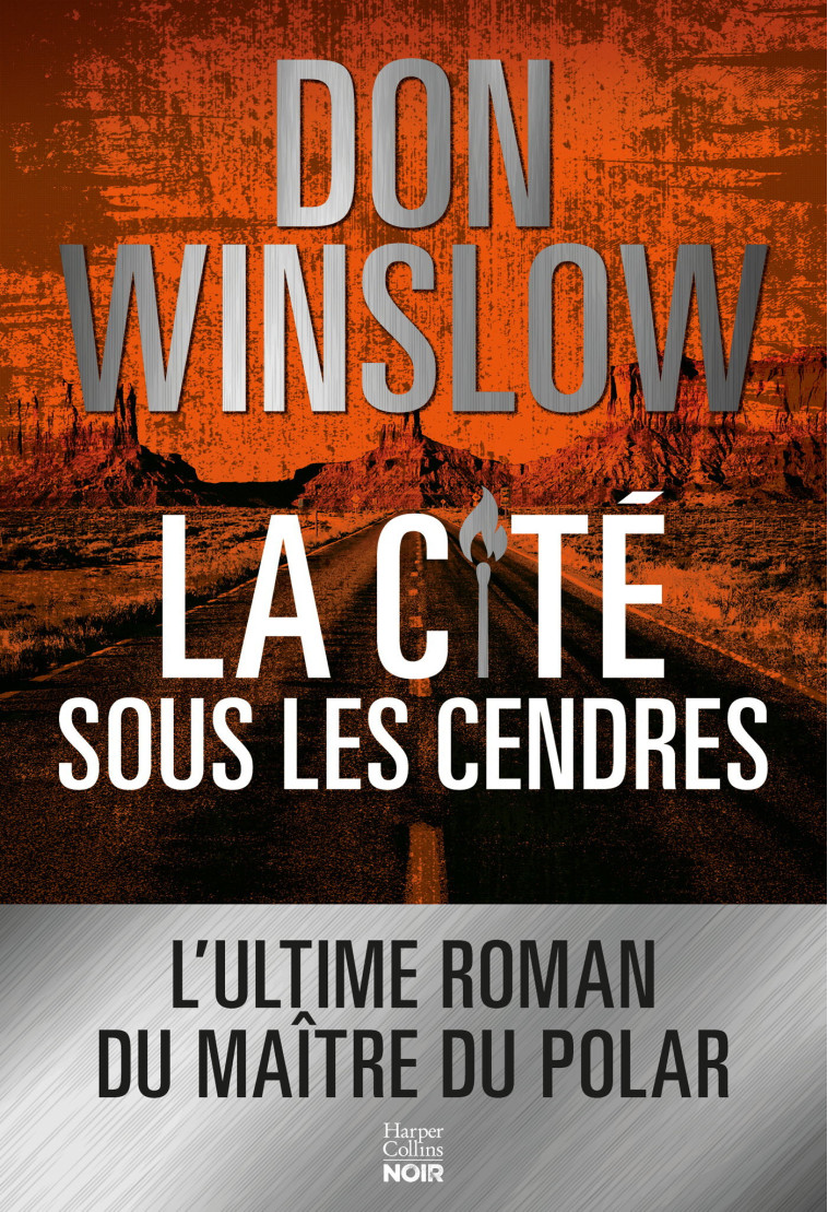 La Cité sous les cendres - Don Winslow - HARPERCOLLINS