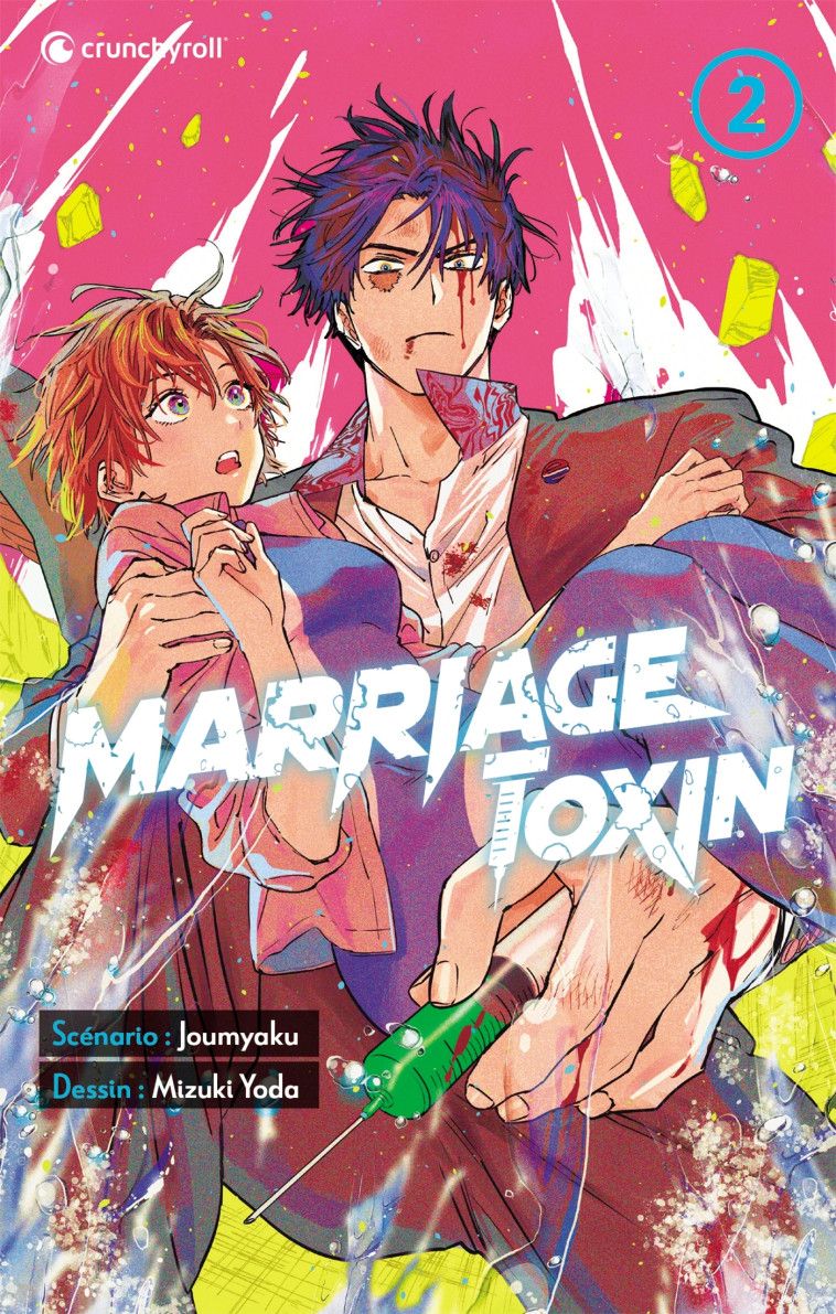 Marriage Toxin T02 - Mizuki Yoda, Joumyaku / - CRUNCHYROLL