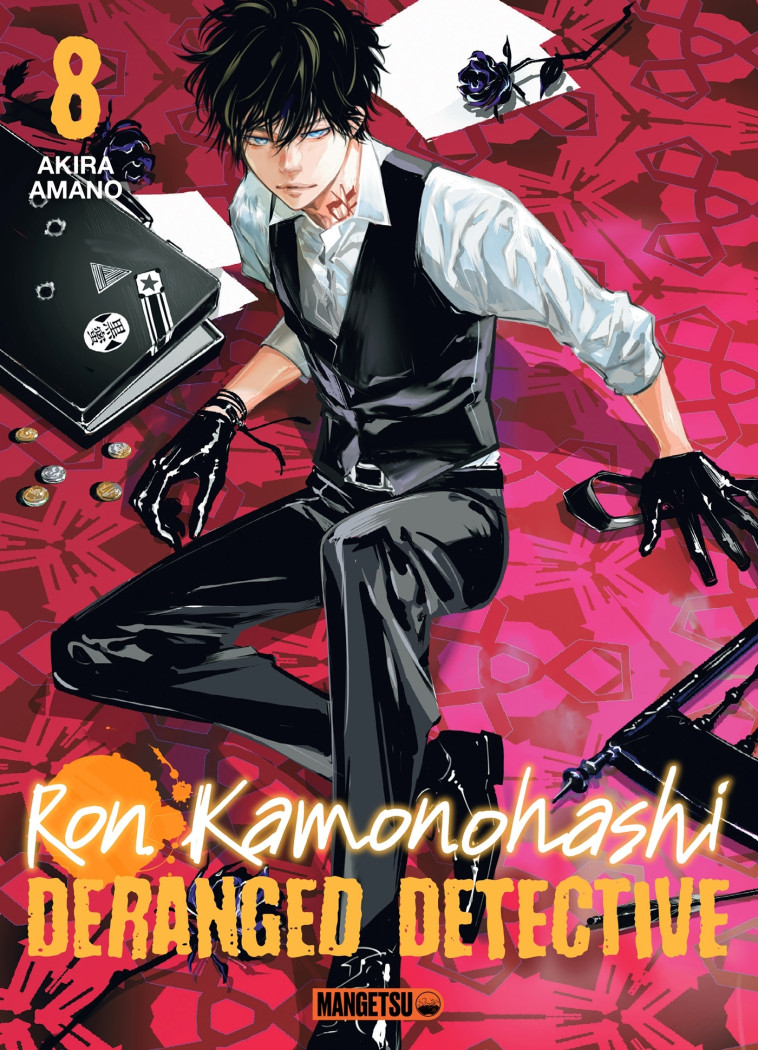 Ron Kamonohashi: Deranged Detective T08 - Akira Amano, Alexandre Fournier - MANGETSU